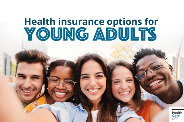 Health coverage for young adults HealthCare.gov